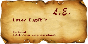 Later Eugén névjegykártya